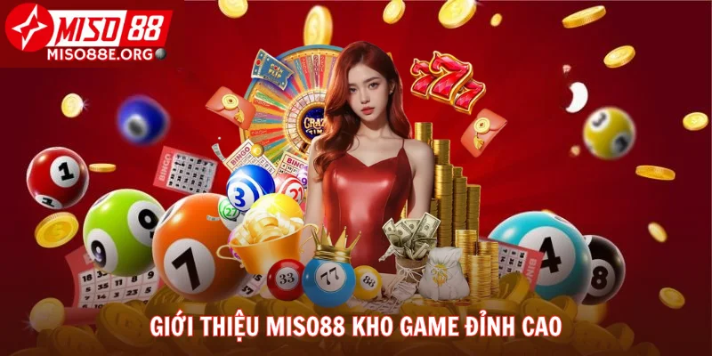 Giới thiệu Miso88 kho game đỉnh cao